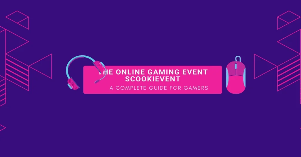 the online gaming event scookievent
