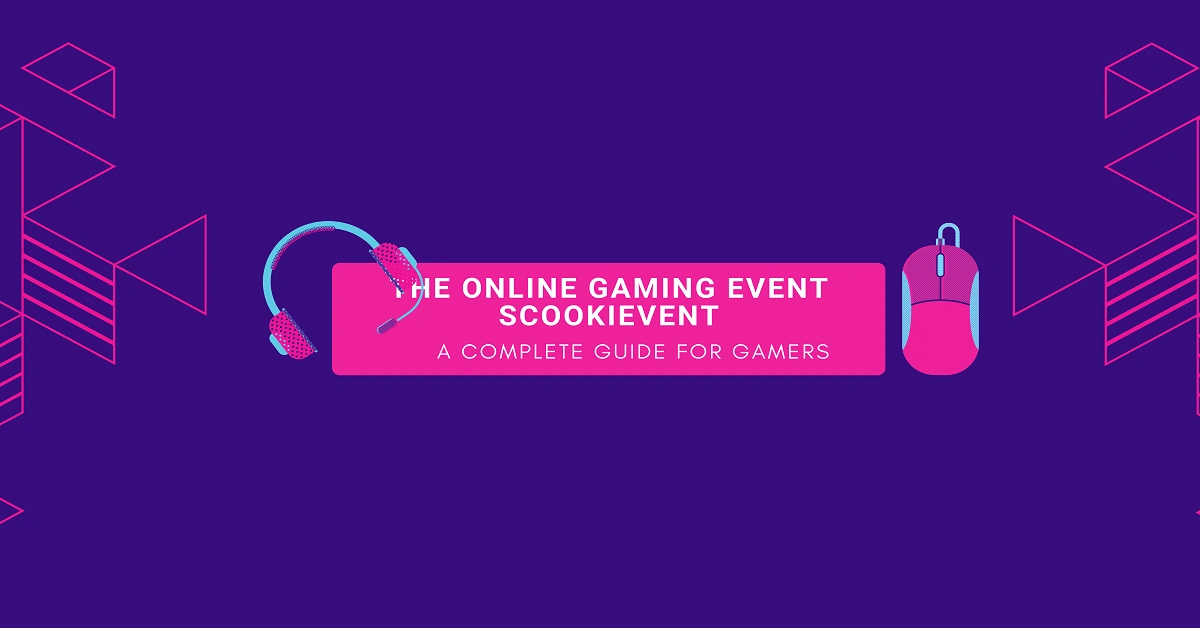 the online gaming event scookievent